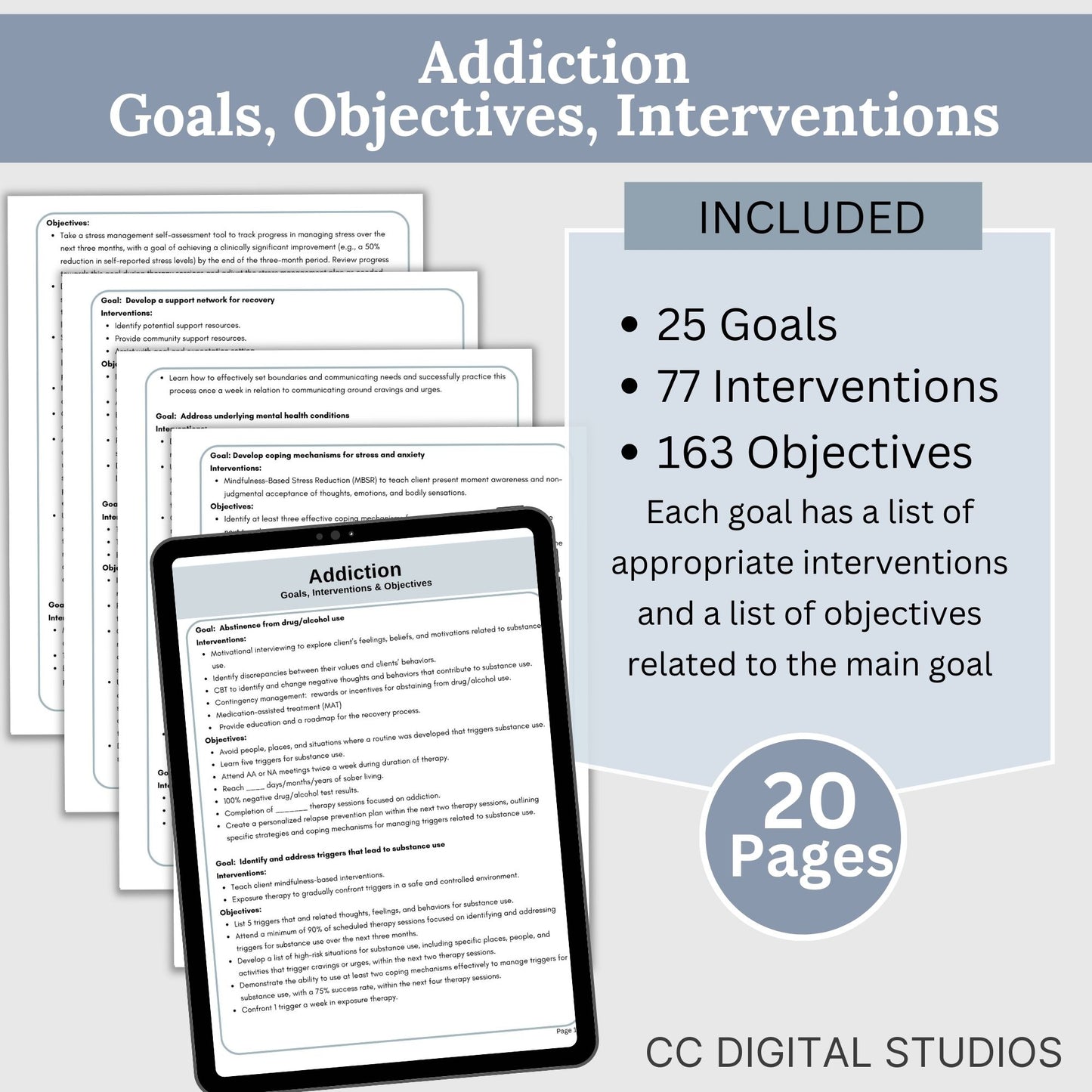 therapy goals, interventions, and measurable objectives. This therapy tool is for treatment plans for depression, anxiety, substance abuse treatment plans, and anger management. It includes 206 goals, 436 interventions and 1415 objectives.