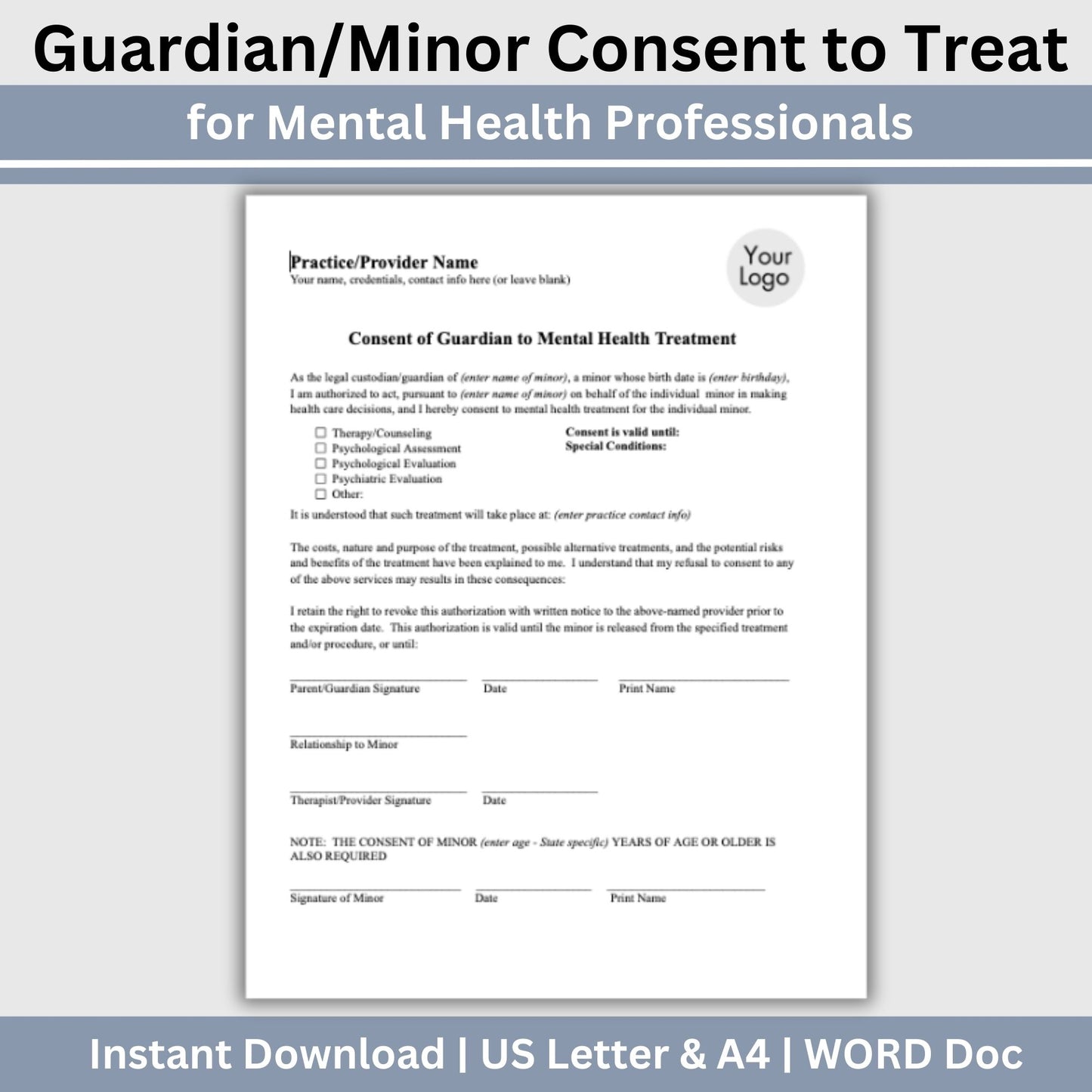 Guardian consent for mental health treatment. Easily customize this template to fit your practice's unique needs, maintain client privacy with secure WORD Doc format, and save valuable time