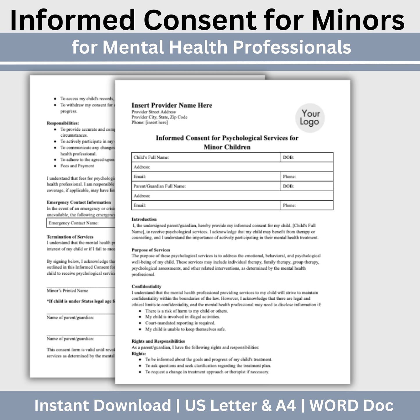 Informed Consent for minor children, designed to provide you with a convenient and secure way to obtain informed consent for mental health services for minors.