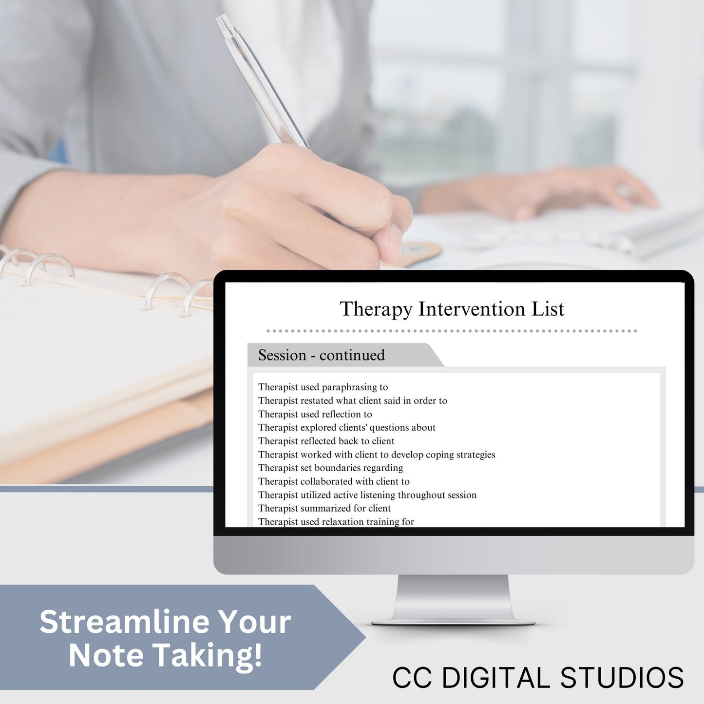 Comprehensive list of psychotherapy interventions that can be personalized for individual clients. Use this therapy tool of clinical terms to identify phrases and starter statements that are most applicable.