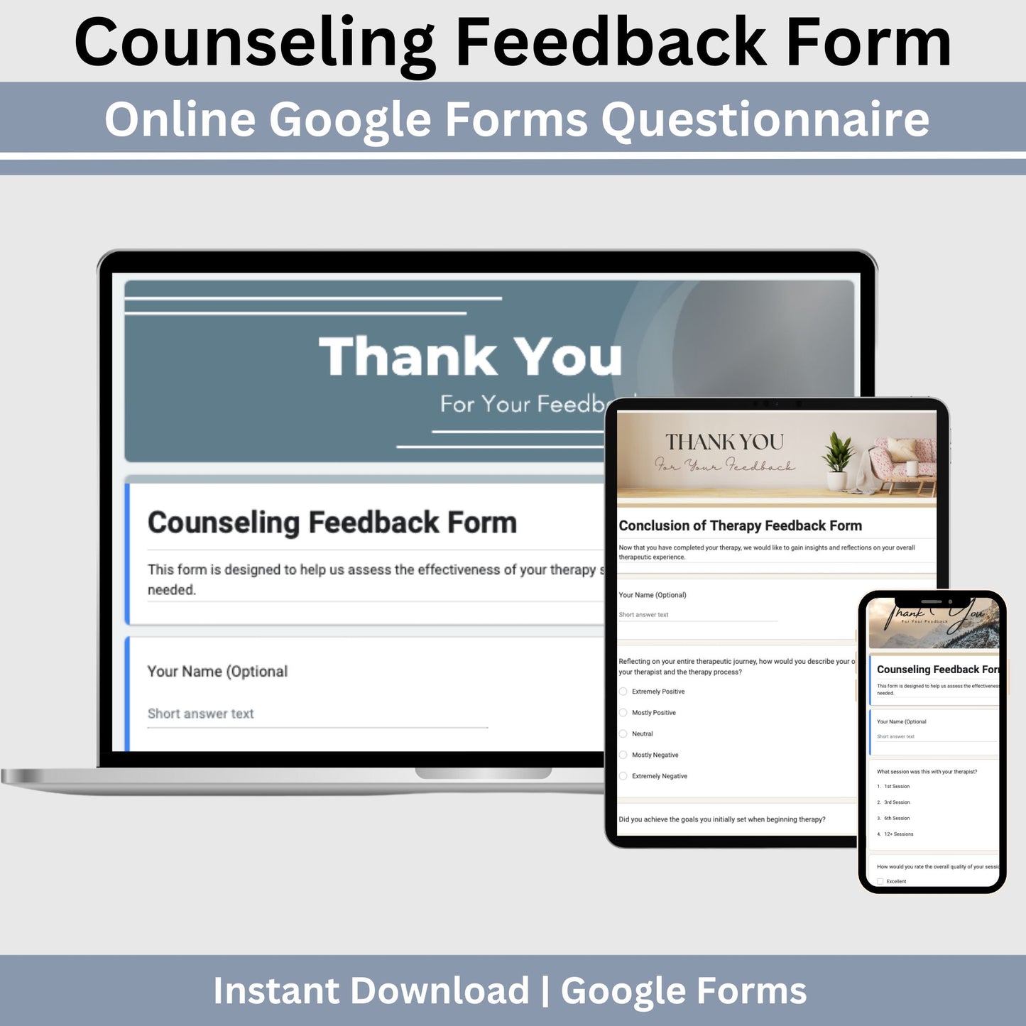 Counseling feedback forms in google forms documents. Online questionnaire. Fully Editable. 2 forms with 20 PNG headers that say Thank You For Your Feedback. Use on computers, tablets and phones.