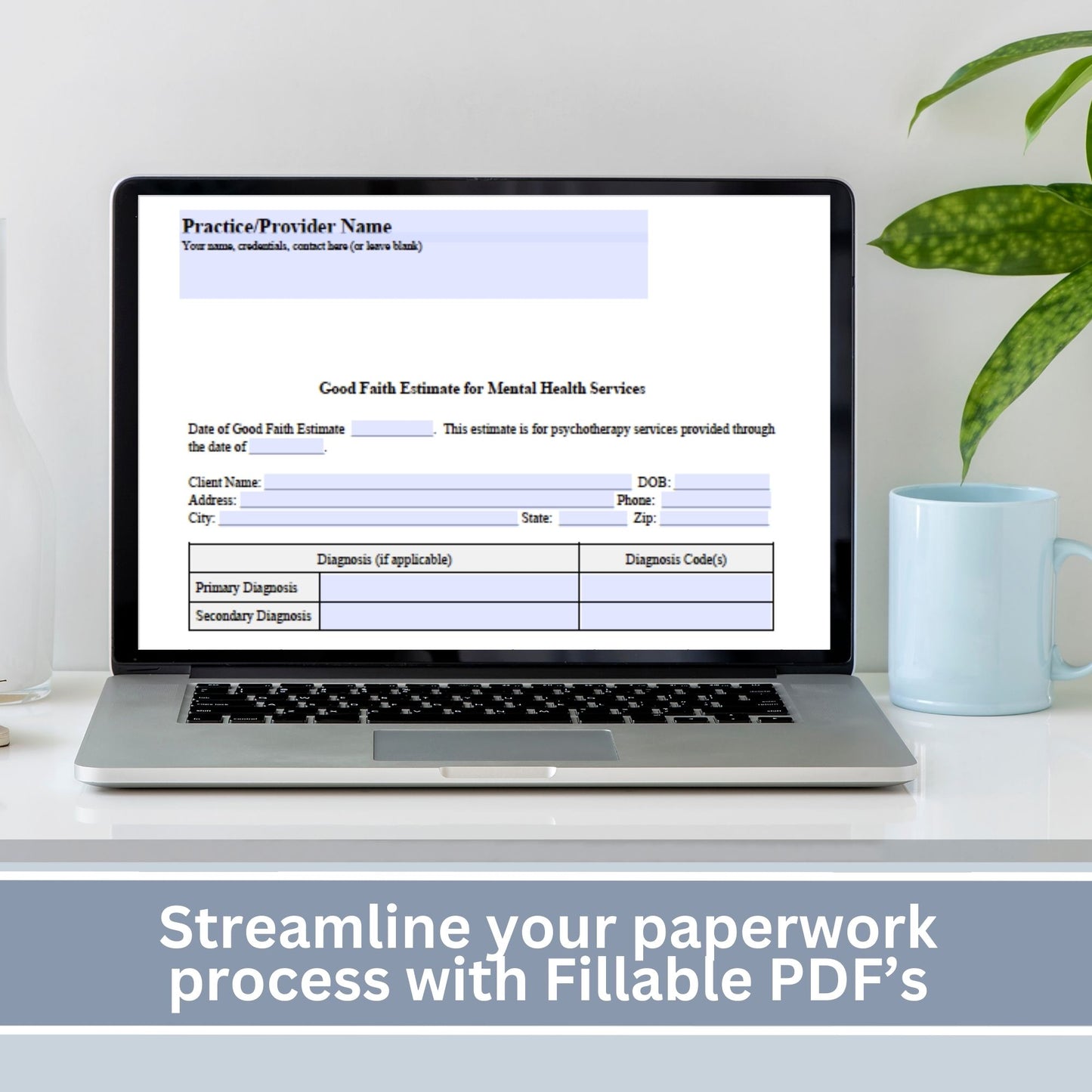 Good Faith Estimate Form for therapist office to ensure clarity and compliance in your mental health practice. This easy-to-use Fillable PDF template helps you provide your clients with a clear and detailed estimate