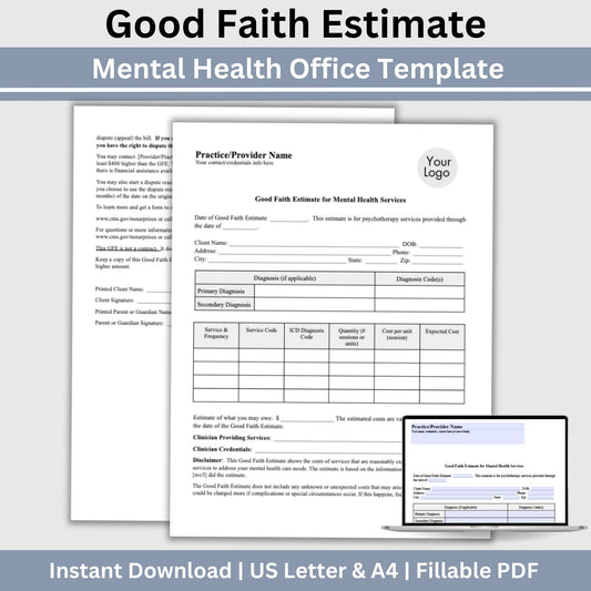 Good Faith Estimate Form for therapist office to ensure clarity and compliance in your mental health practice. This easy-to-use Fillable PDF template helps you provide your clients with a clear and detailed estimate