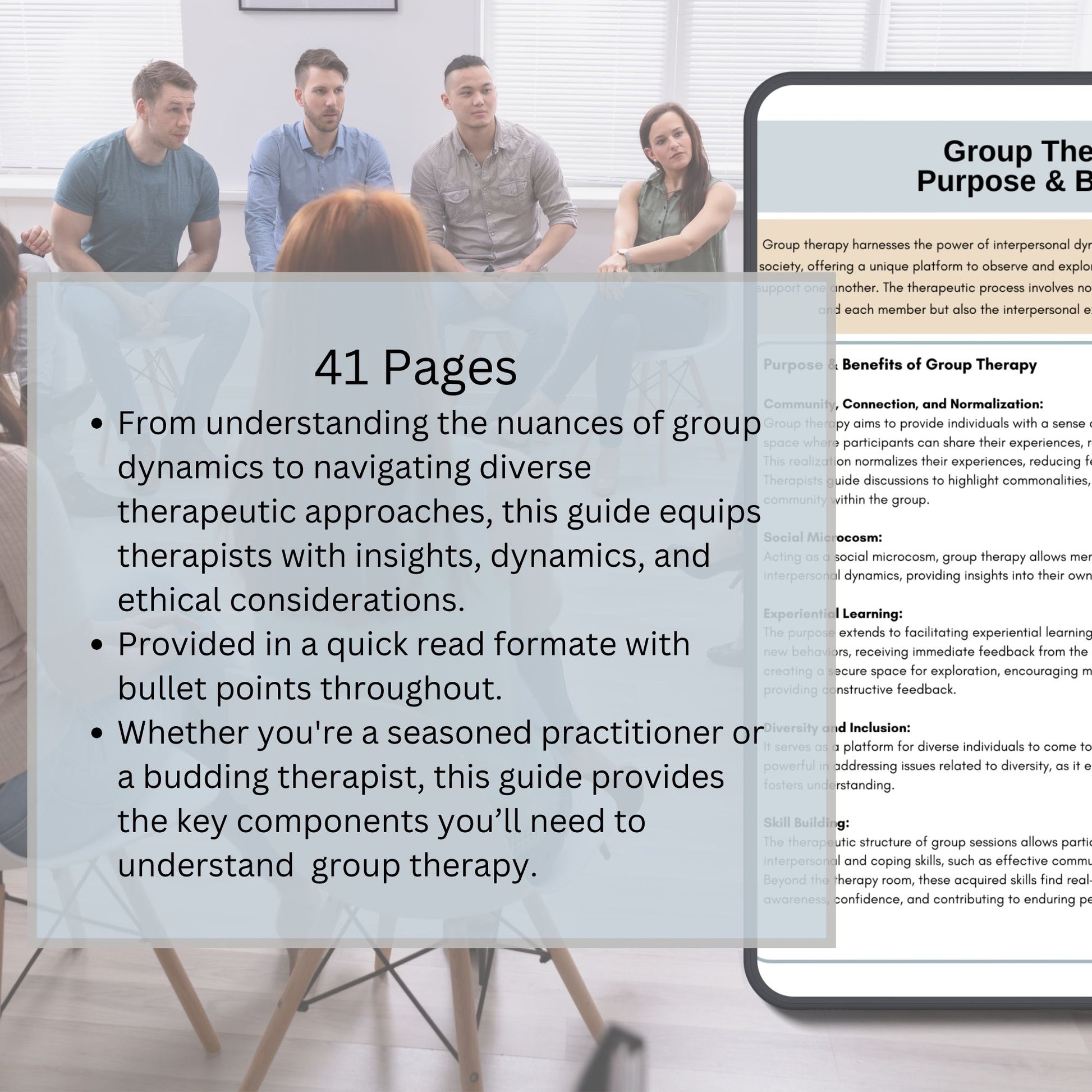 From understanding the nuances of group therapy dynamics to navigating diverse therapeutic approaches, this guide equips therapists with a group therapy overview. Use with therapy interns or within your therapy office.