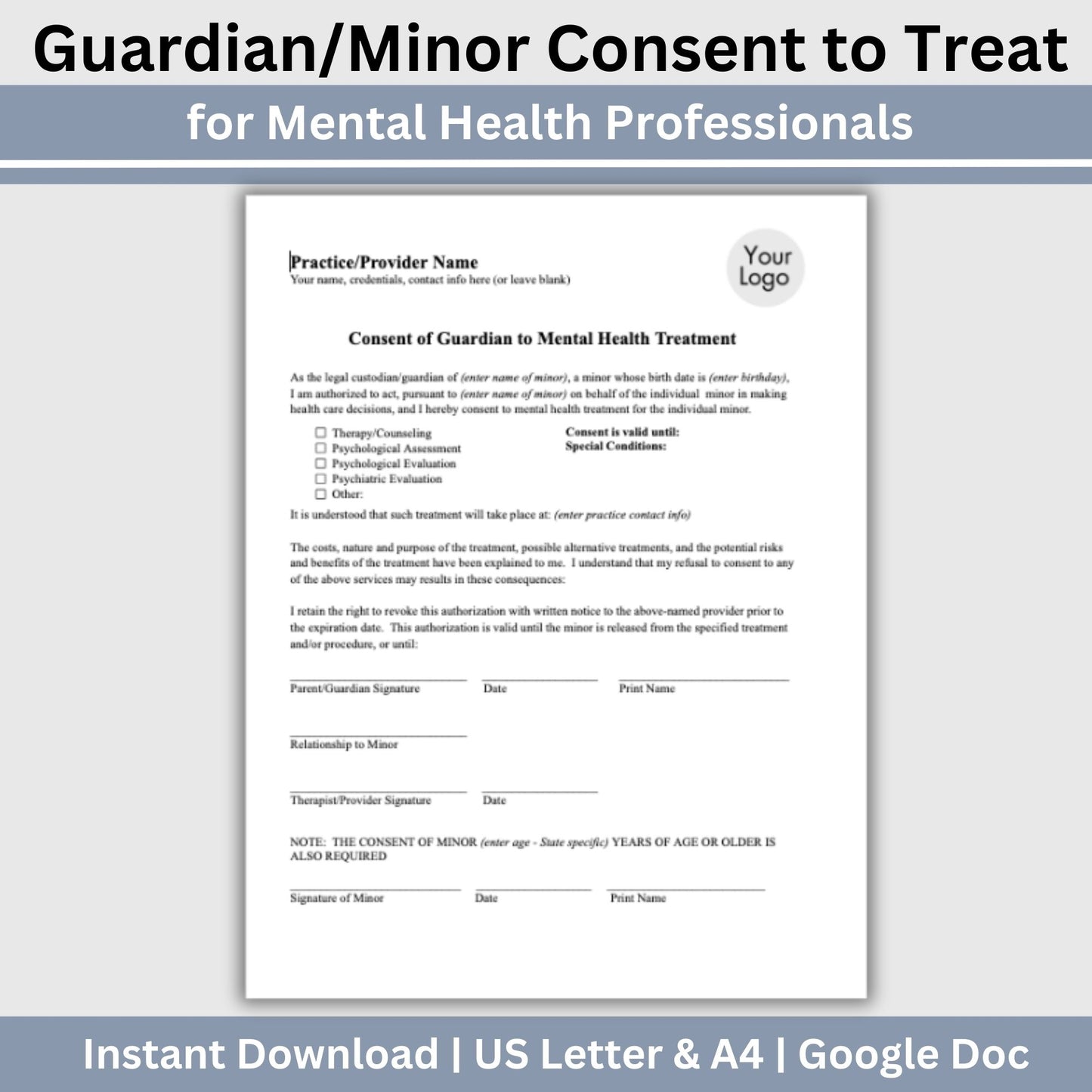 Guardian consent for mental health treatment.&nbsp; Easily customize this template to fit your practice's unique needs, maintain client privacy with secure Google Doc format, and save valuable time