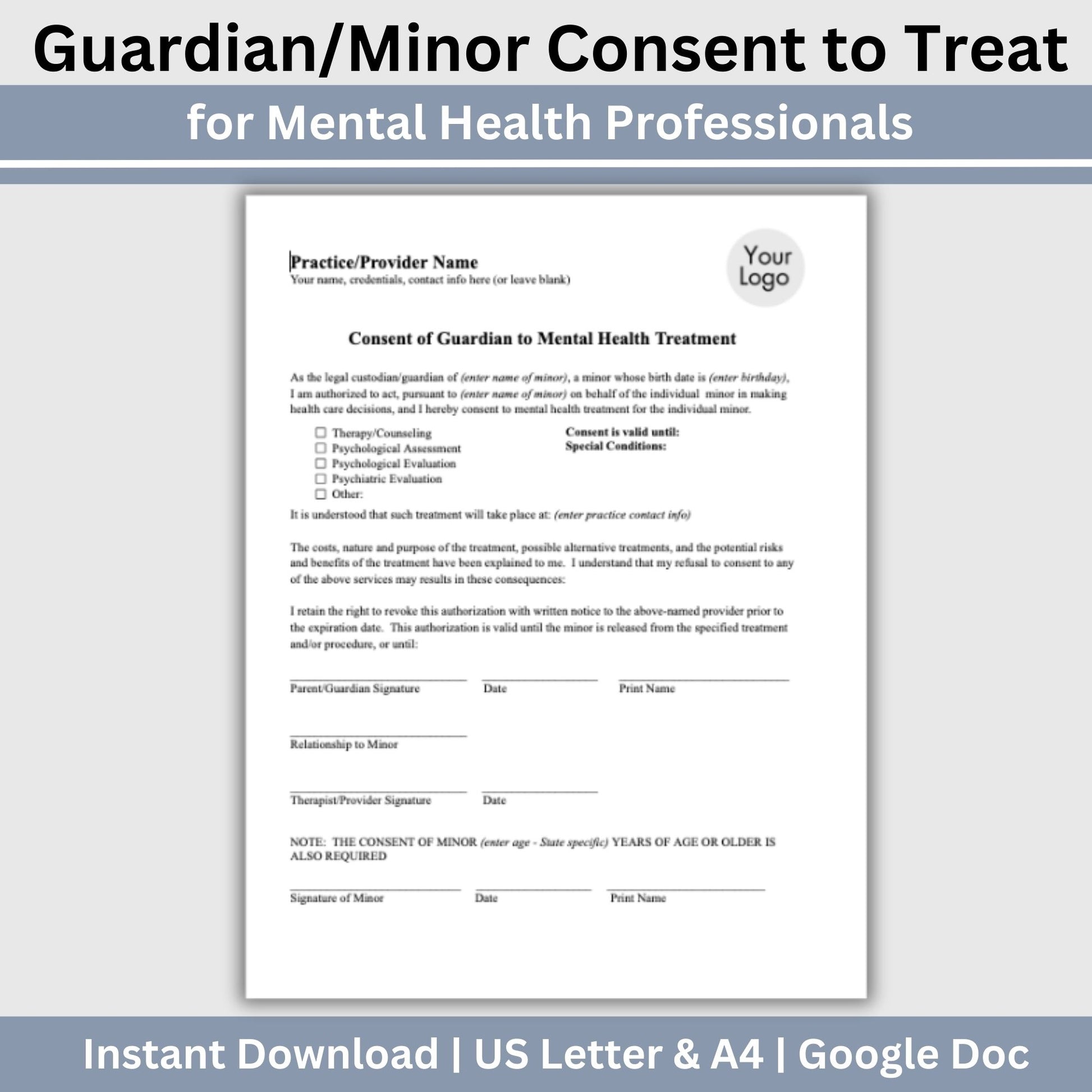 Guardian consent for mental health treatment.&nbsp; Easily customize this template to fit your practice's unique needs, maintain client privacy with secure Google Doc format, and save valuable time