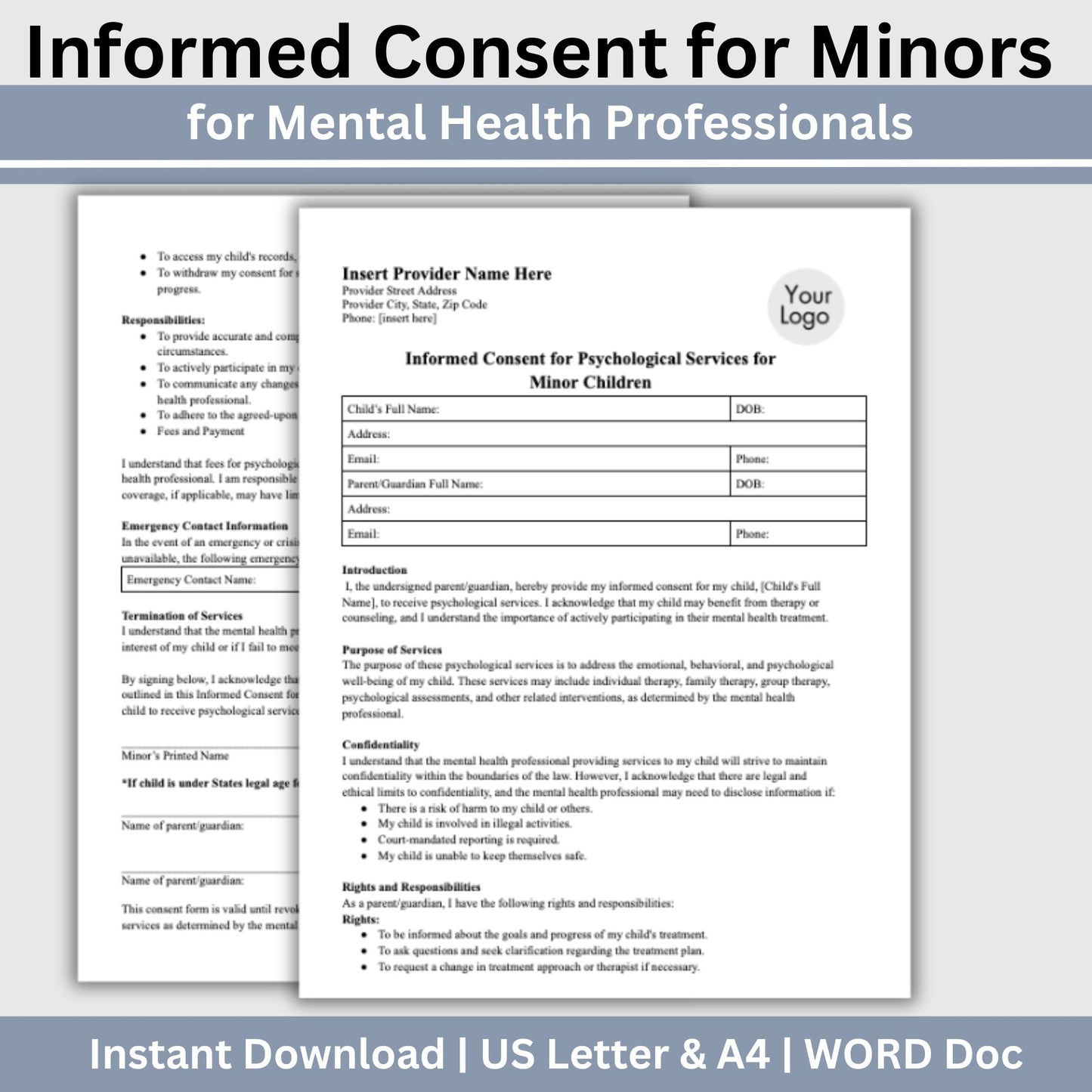 Informed Consent for minor children, designed to provide you with a convenient and secure way to obtain informed consent for mental health services for minors. 