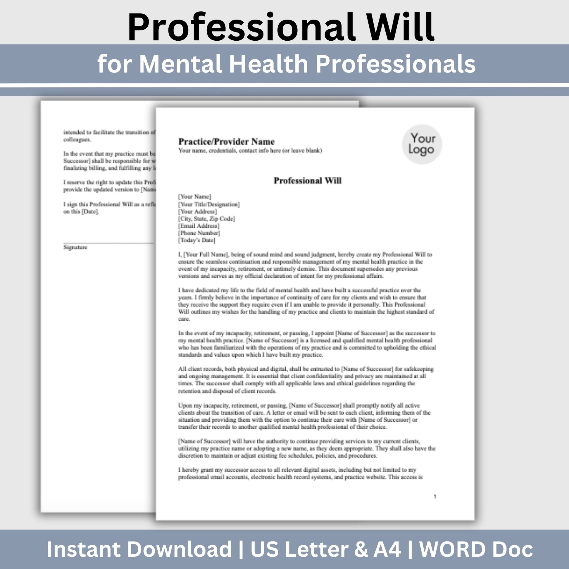 Ensure the continuity and responsible management of your mental health practice with this comprehensive Professional Will template tailored specifically for mental health professionals.